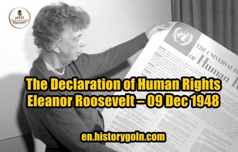 The Declaration of Human Rights - Eleanor Roosevelt - 09 Dec 1948