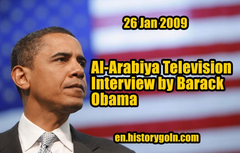 Al-Arabiya Television Interview by Barack Obama – 26 Jan 2009