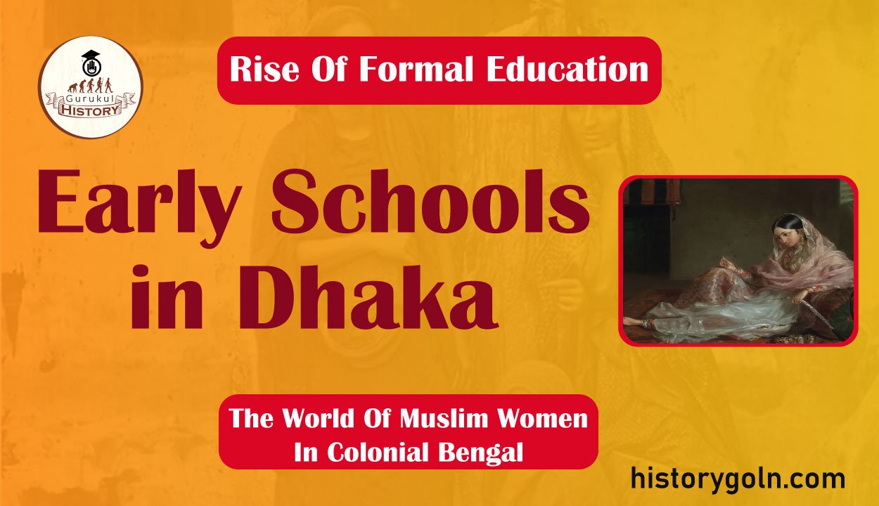 Early Schools in Dhaka
