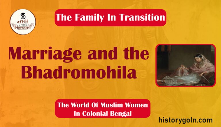 Marriage and the Bhadromohila