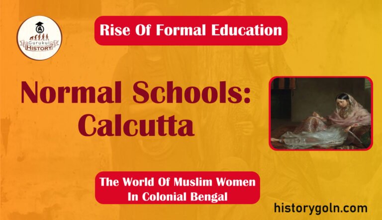 Normal Schools: Calcutta