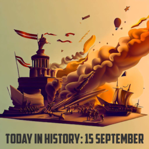 Today in History: 15 September
