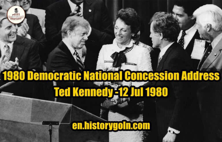 1980 Democratic National Concession Address – Ted Kennedy -12 Jul 1980