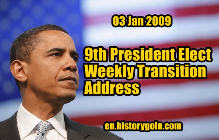 9th President Elect Weekly Transition Address | Barack Obama | 03 Jan 2009