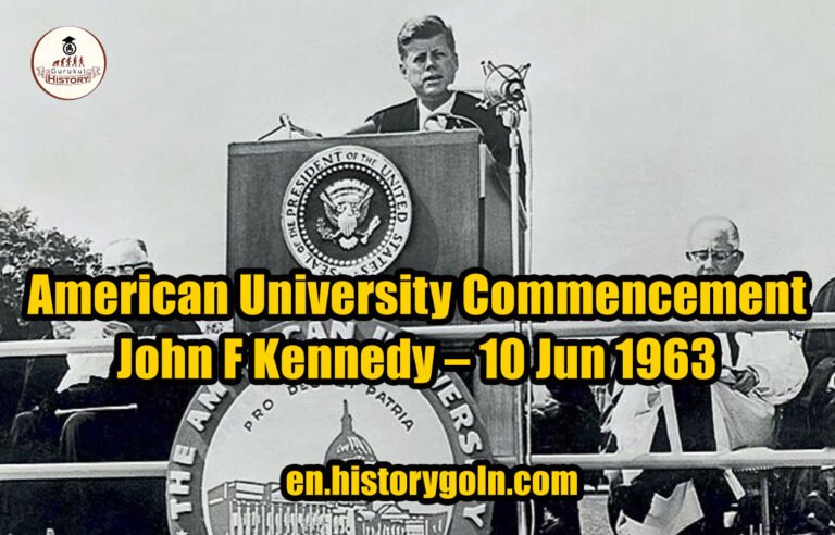 American University Commencement – John F Kennedy – 10 Jun 1963