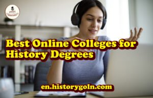 Best Online Colleges for History Degrees