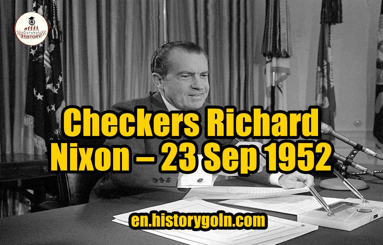 Checkers Richard Nixon – 23 Sep 1952