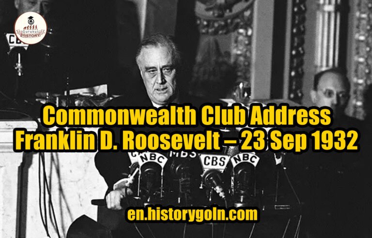 Commonwealth Club Address – Franklin D. Roosevelt – 23 Sep 1932