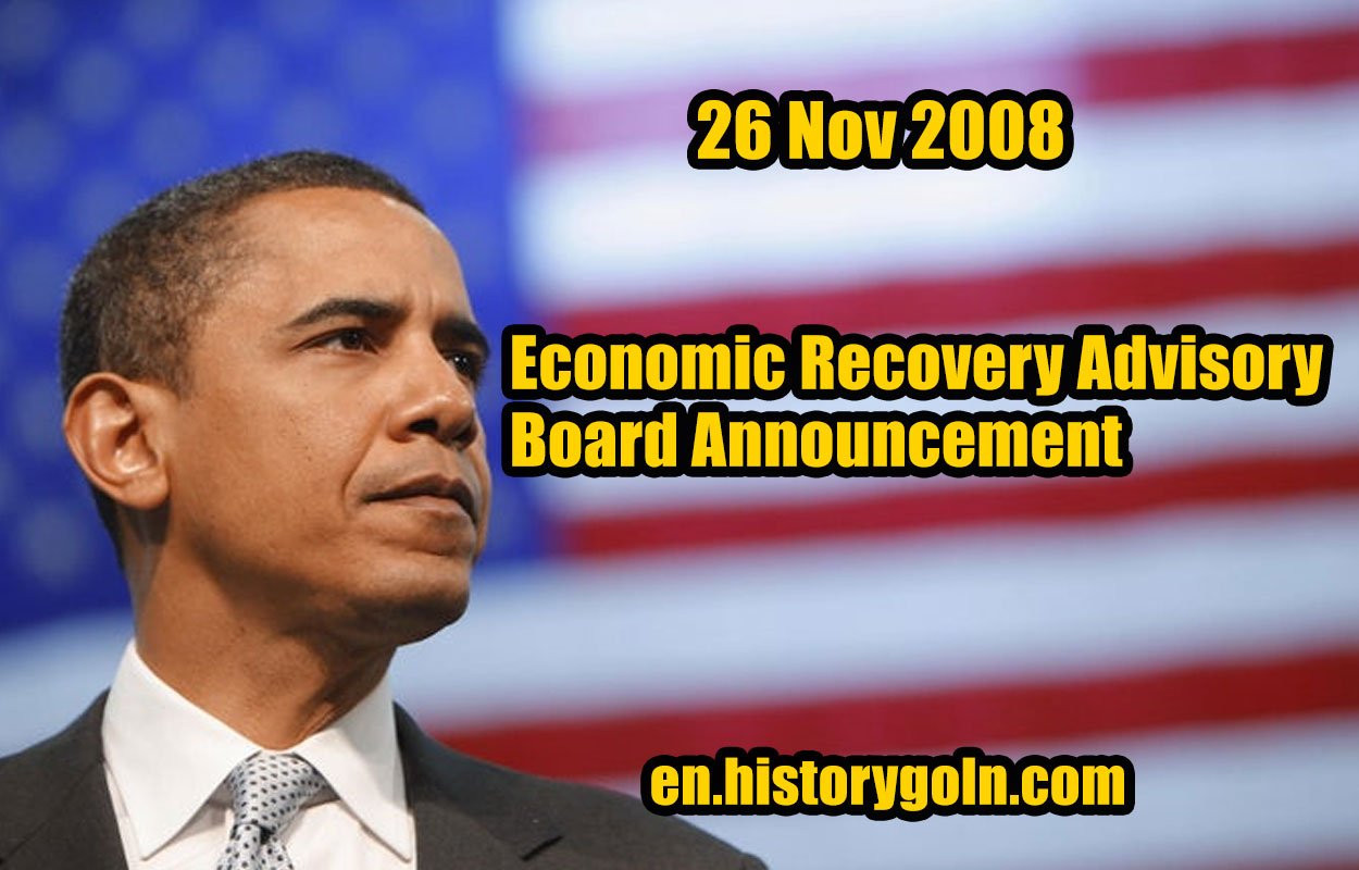 Economic Recovery Advisory Board Announcement | Barack Obama | 26 Nov 2008