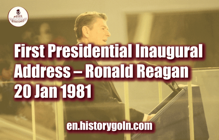 First Presidential Inaugural Address – Ronald Reagan – 20 Jan 1981
