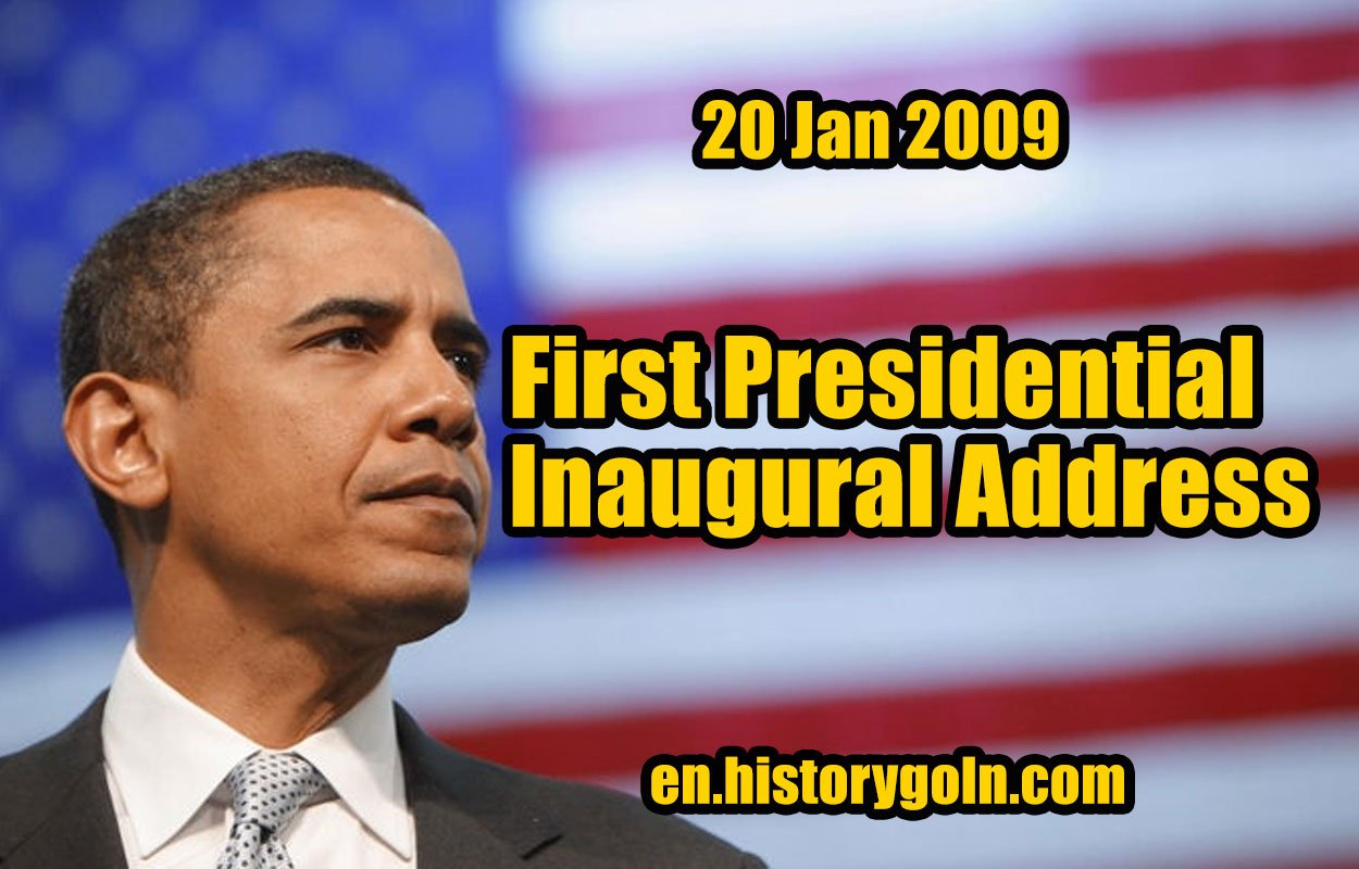 First Presidential Inaugural Address | Barack Obama | 20 Jan 2009