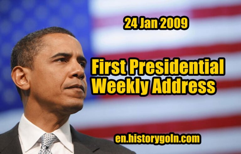 First Presidential Weekly Address | Barack Obama | 24 Jan 2009