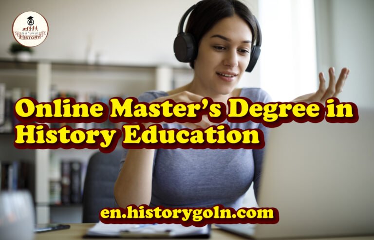 Online Master’s Degree in History Education
