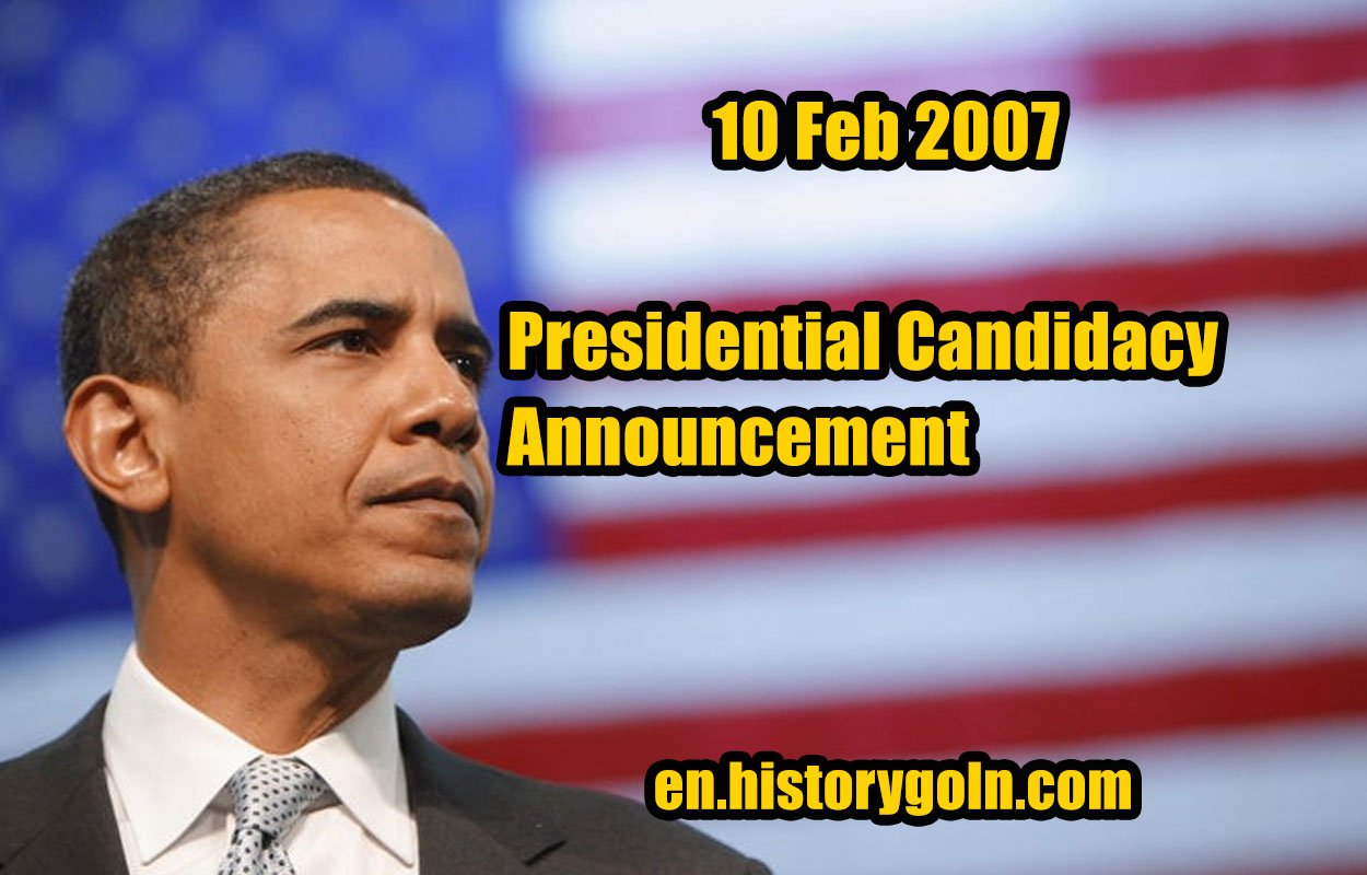 Presidential Candidacy Announcement | Barack Obama | 10 Feb 2007