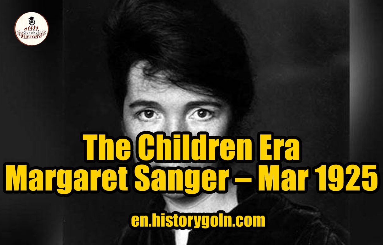 The Children Era – Margaret Sanger – Mar 1925
