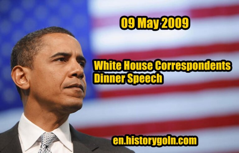 White House Correspondents Dinner Speech | Barack Obama | 09 May 2009