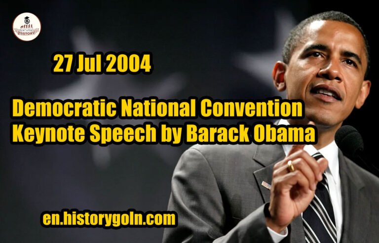 Democratic National Convention Keynote Speech by Barack Obama | 27 Jul 2004