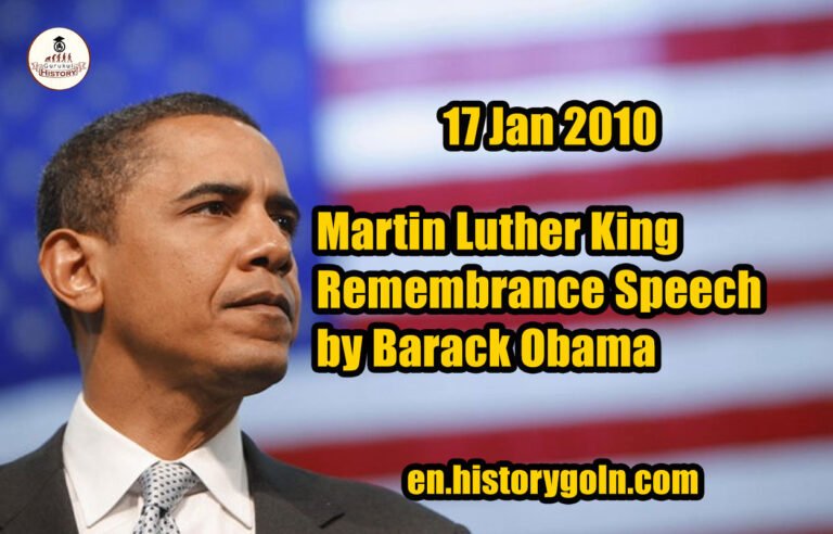 Martin Luther King Remembrance Speech by Barack Obama | 17 Jan 2010
