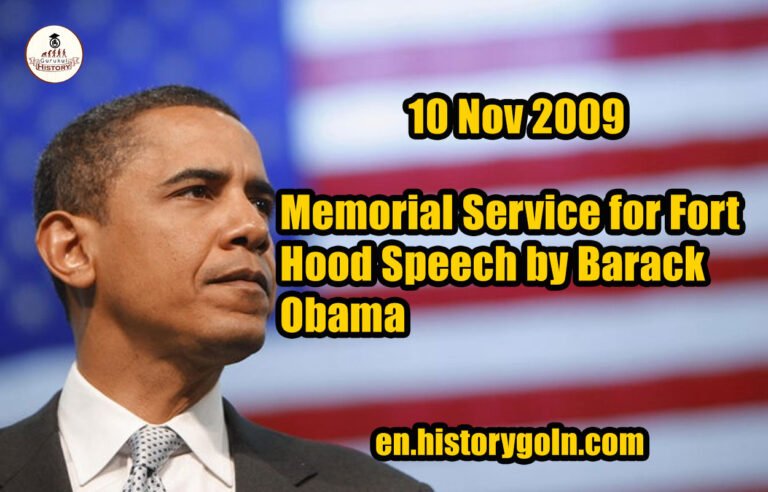 Memorial Service for Fort Hood Speech by Barack Obama | 10 Nov 2009