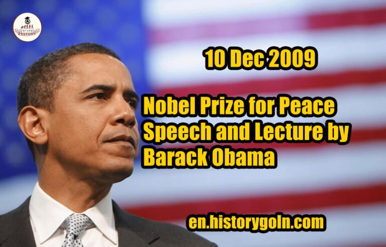 Nobel Prize for Peace Speech and Lecture by Barack Obama |10 Dec 2009